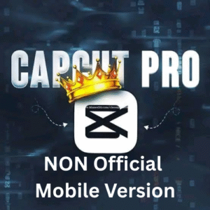 CapCut Pro নন অফিসিয়াল